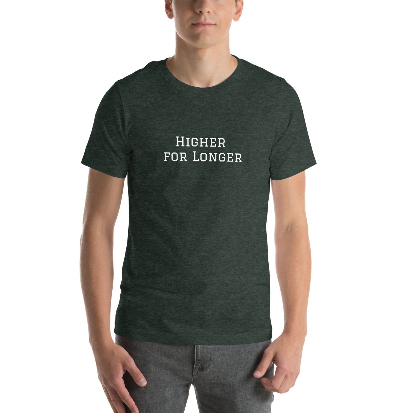 Higher for longer t-shirt